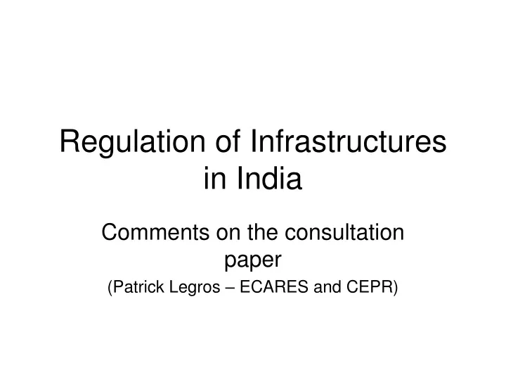 regulation of infrastructures in india