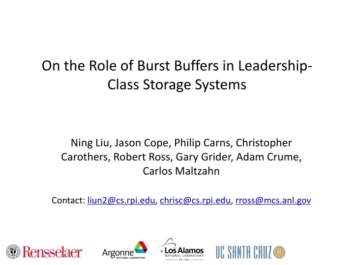 on the role of burst buffers in leadership class storage systems