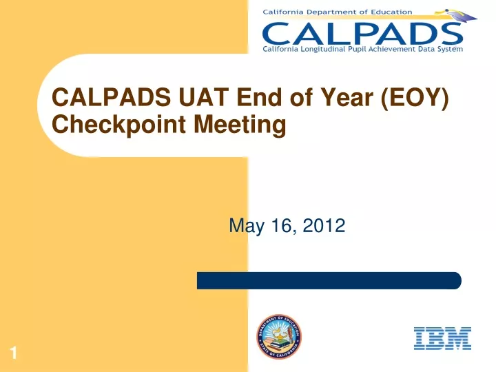 calpads uat end of year eoy checkpoint meeting