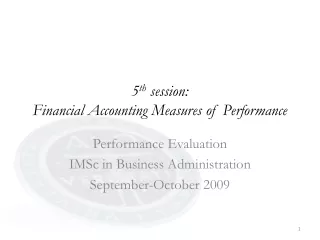 5 th  session: Financial Accounting Measures of Performance