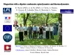 Magnetism with a Dipolar Condensate: Spin Dynamics and Thermodynamics - slide 1