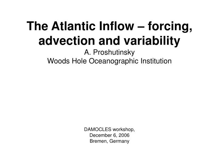 the atlantic inflow forcing advection