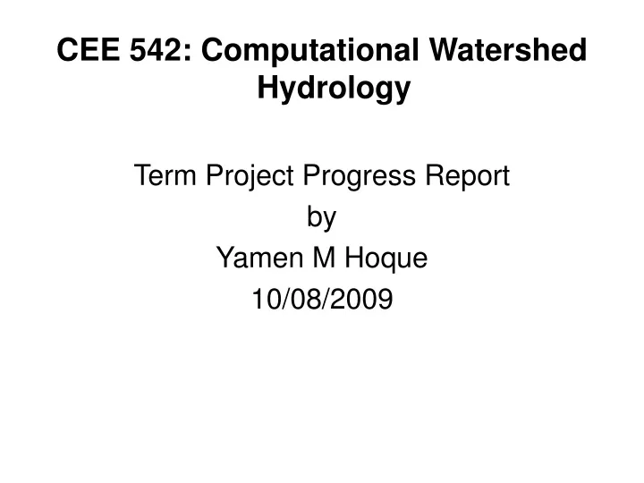 cee 542 computational watershed hydrology term