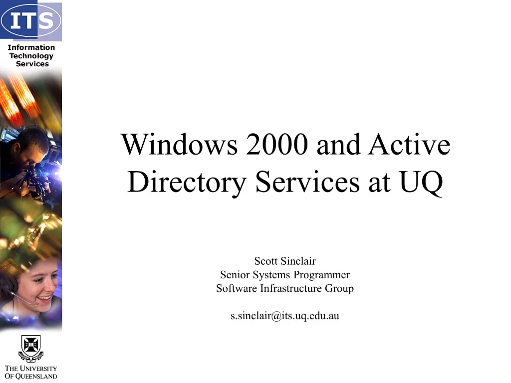 PPT - Windows 2000 and Active Directory Services at UQ PowerPoint ...