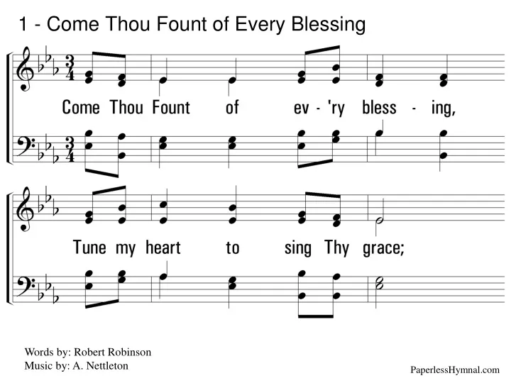 1 come thou fount of every blessing