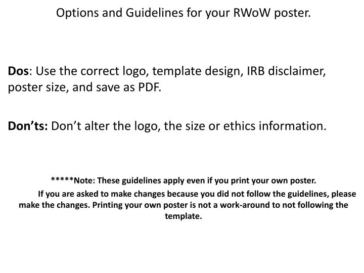 options and guidelines for your rwow poster