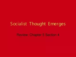 Socialist  Thought Emerges