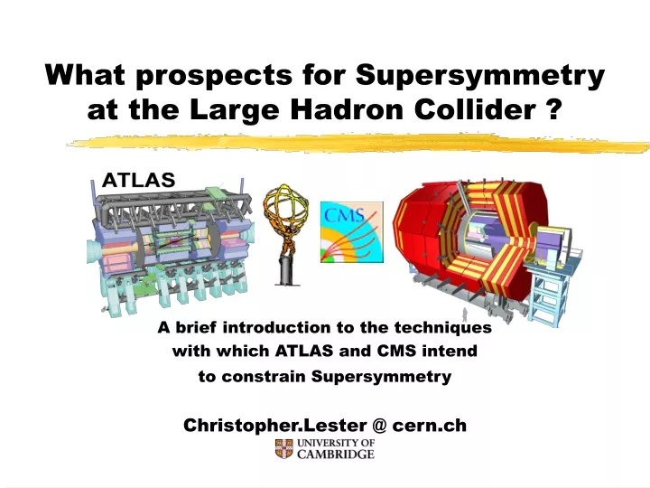 what prospects for supersymmetry at the large hadron collider