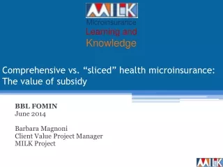 Comprehensive vs. “sliced” health microinsurance: The value of subsidy