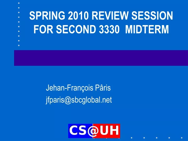 spring 2010 review session for second 3330 midterm