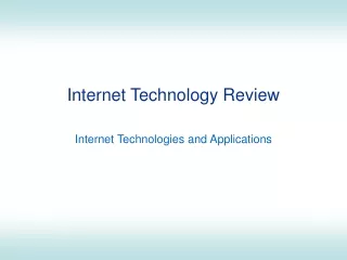 Internet Technology Review