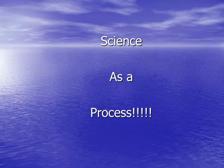 science as a process