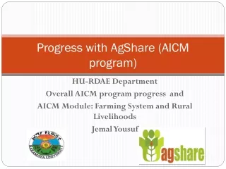 Progress with AgShare (AICM program)