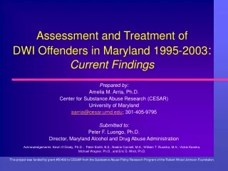 Assessment and Treatment of  DWI Offenders in Maryland 1995-2003 :  Current Findings