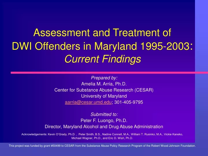 assessment and treatment of dwi offenders in maryland 1995 2003 current findings