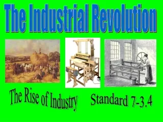 The Industrial Revolution