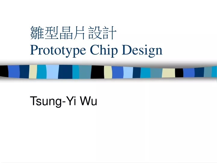 prototype chip design