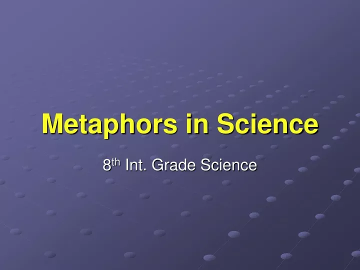 metaphors in science