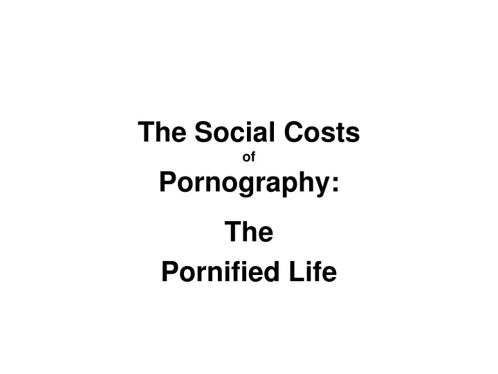 the social costs of pornography