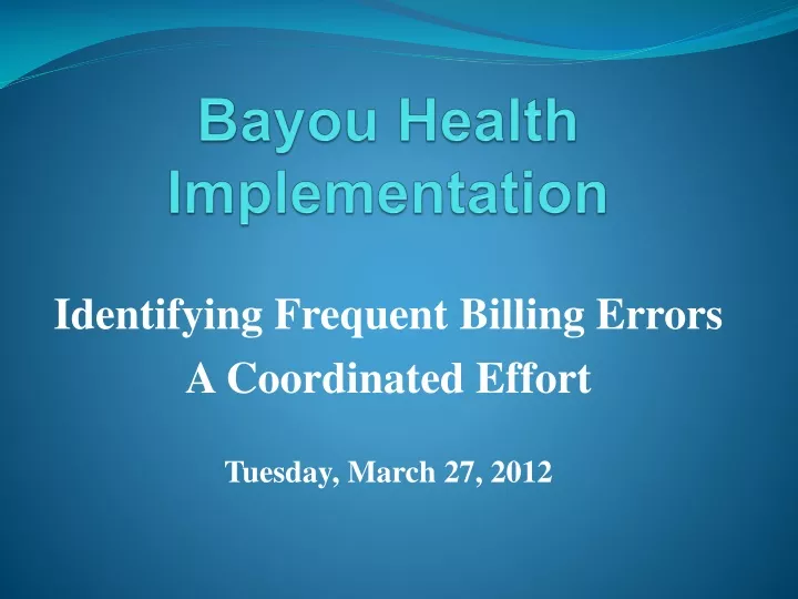 bayou health implementation