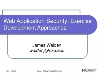 Web Application Security:  Exercise Development Approaches