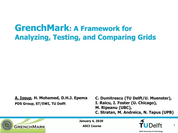 grenchmark a framework for analyzing testing and comparing grids