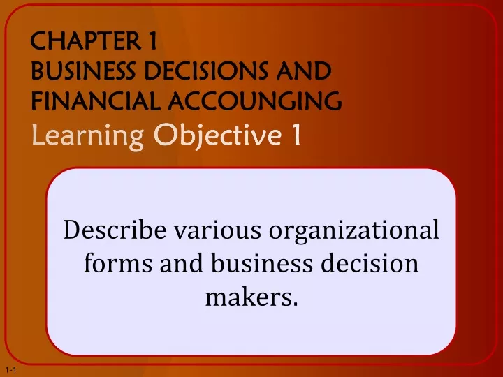 chapter 1 business decisions and financial accounging learning objective 1