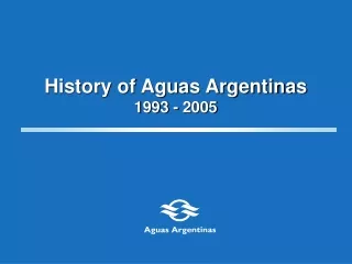 History of Aguas Argentinas  1993 - 2005