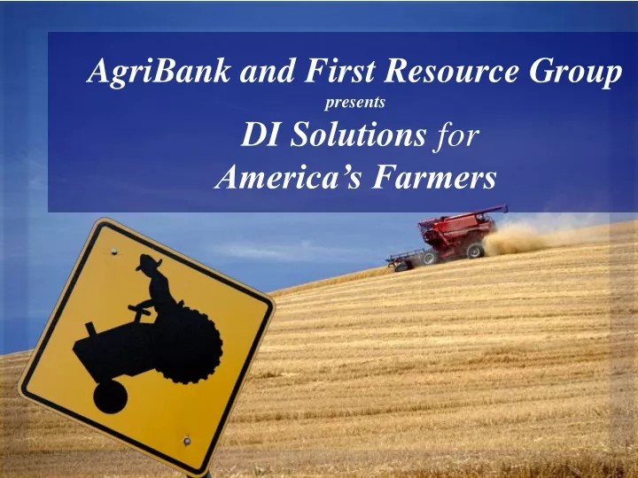 agribank and first resource group presents di solutions for america s farmers