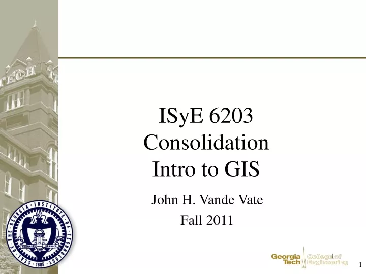 isye 6203 consolidation intro to gis