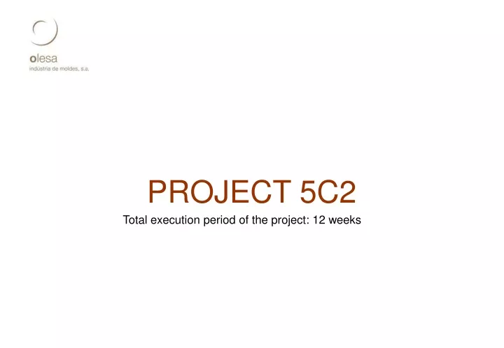 project 5c2 total execution period of the project