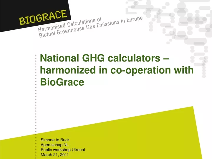 national ghg calculators harmonized in co operation with biograce