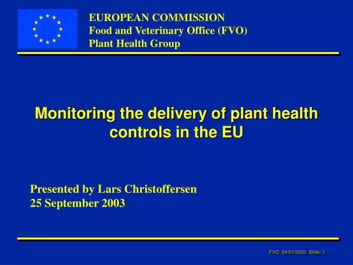 monitoring the delivery of plant health controls in the eu