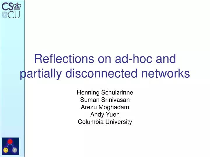 reflections on ad hoc and partially disconnected networks