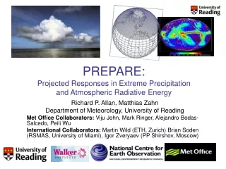 PREPARE:  Projected Responses in Extreme Precipitation and Atmospheric Radiative Energy