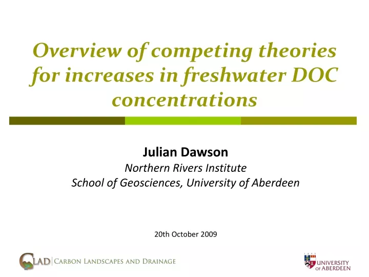overview of competing theories for increases in freshwater doc concentrations