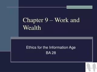 Chapter 9 – Work and Wealth