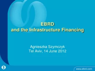 EBRD  and the  Infrastructure Financing