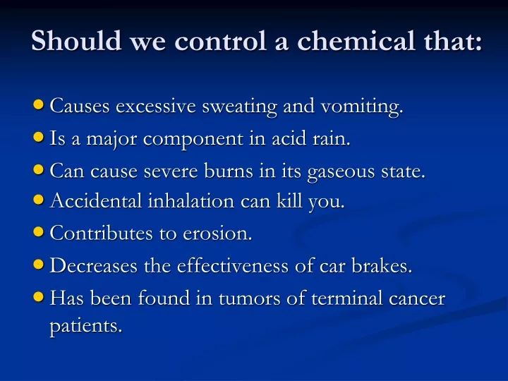 should we control a chemical that
