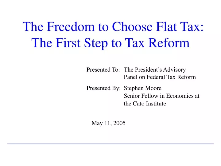 the freedom to choose flat tax the first step to tax reform