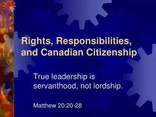 Rights, Responsibilities, and Canadian Citizenship