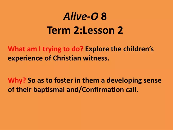 alive o 8 term 2 lesson 2