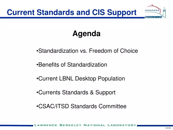 current standards and cis support