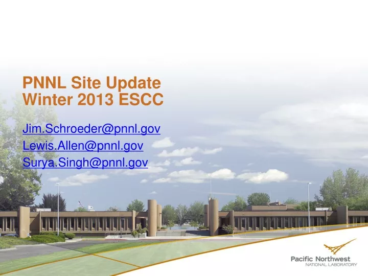 pnnl site update winter 2013 escc