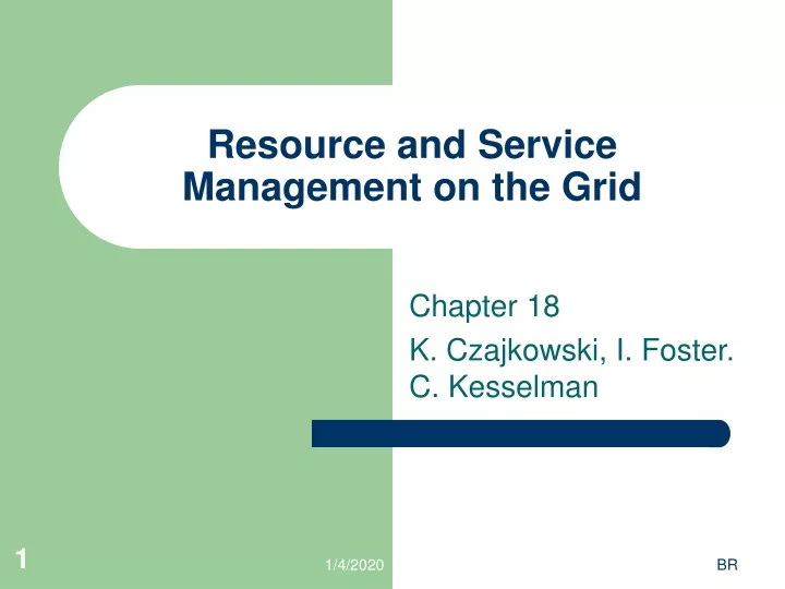 resource and service management on the grid