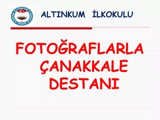 ALTINKUM  İLKOKULU