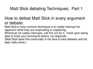 Matt Slick debating Techniques:  Part 1