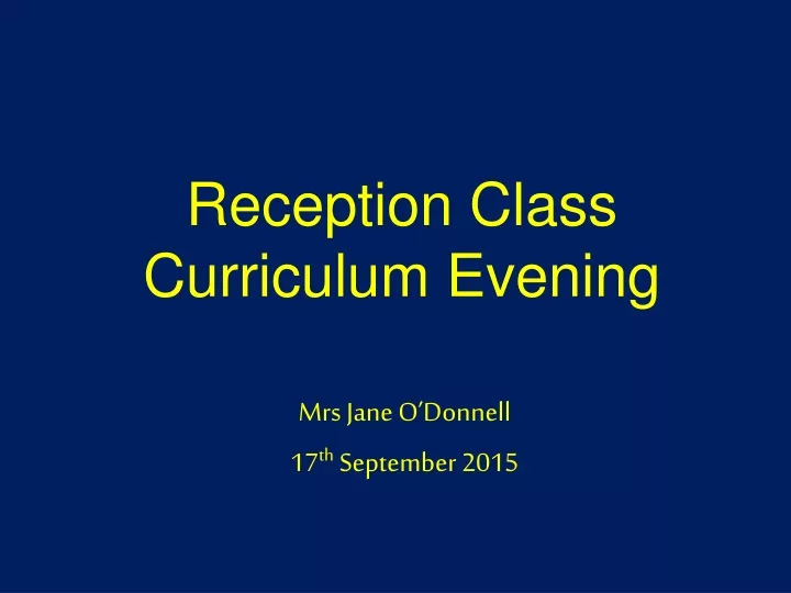 reception class curriculum evening