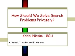 How Should We Solve Search Problems Privately?
