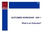 Outcomes Framework in Workshops - slide 1